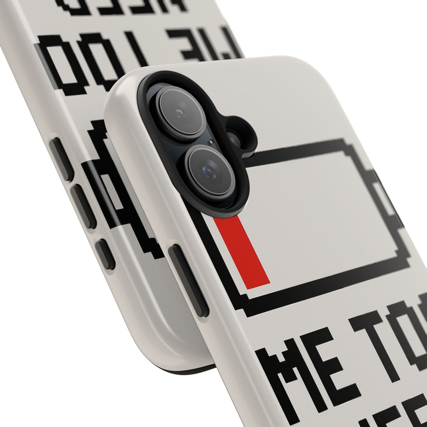 Funny Tough Phone Case - 'Me Too Need Charging'